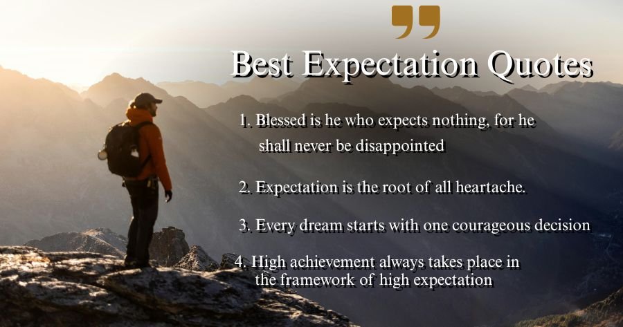 Best Expectation Quotes
