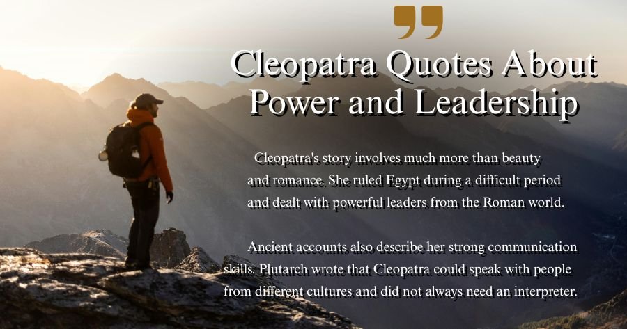 Cleopatra Quotes About Power and Leadership