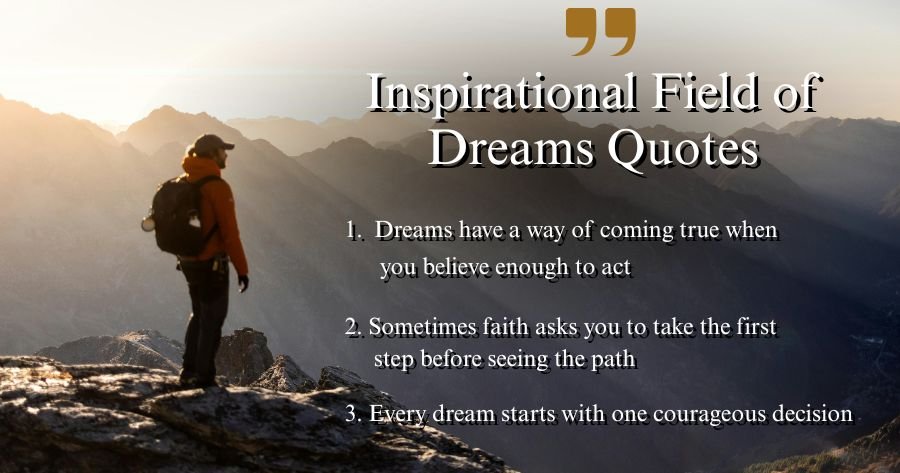 Inspirational Field of Dreams Quotes