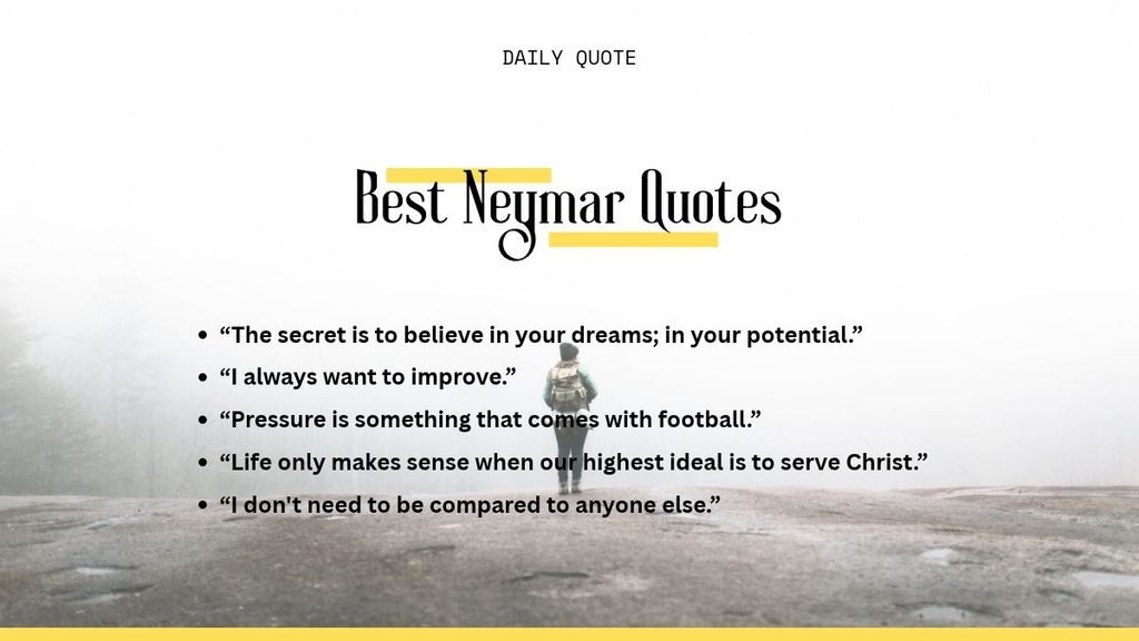 Best Neymar Quotes