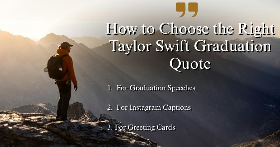 How to Choose the Right Taylor Swift Graduation Quote
