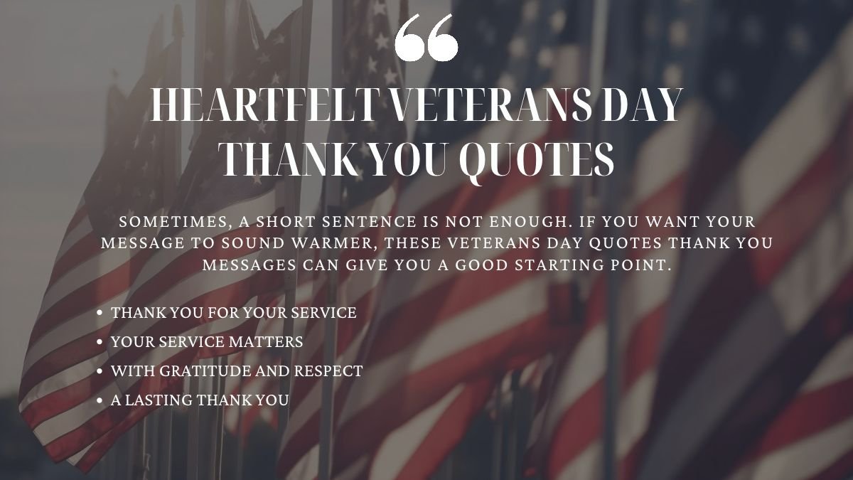 Heartfelt Veterans Day Thank You Quotes