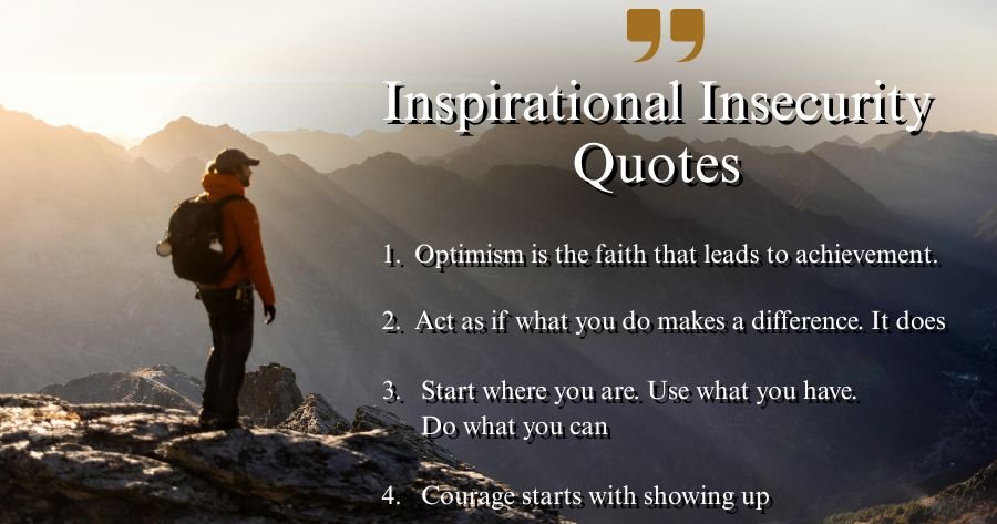Inspirational Insecurity Quotes

