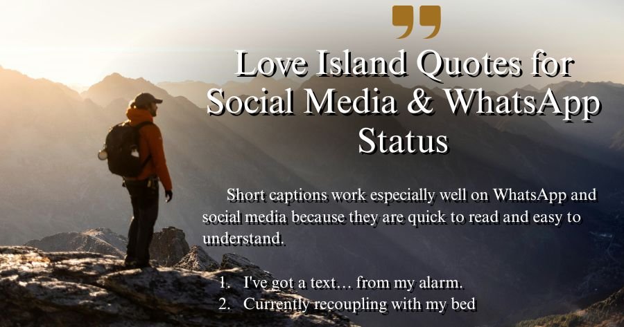 Love Island Quotes for Social Media & WhatsApp Status
