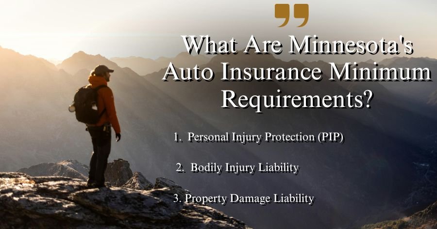 What Are Minnesota's Auto Insurance Minimum Requirements?
