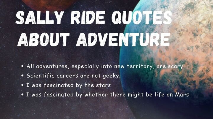 Sally Ride Quotes About Adventure