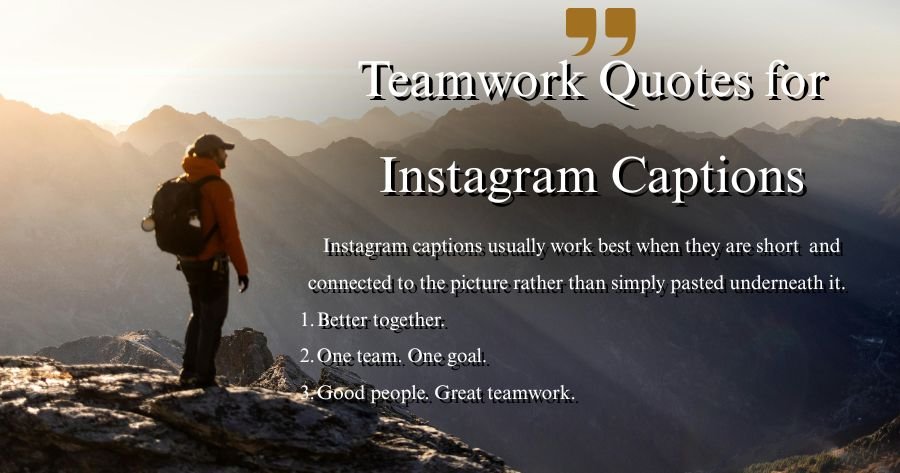 Teamwork Quotes for Instagram Captions

