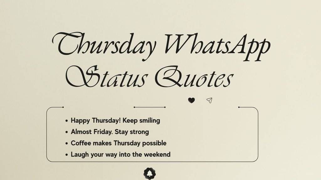 Thursday WhatsApp Status Quotes