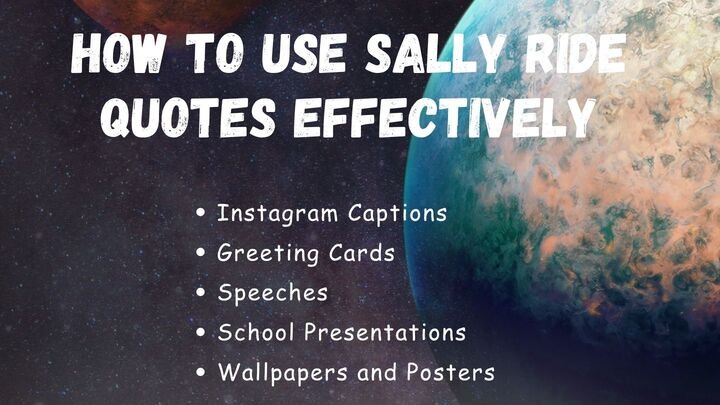 How to Use Sally Ride Quotes Effectively