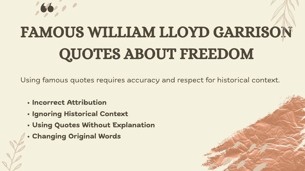 Famous William Lloyd Garrison Quotes About Freedom