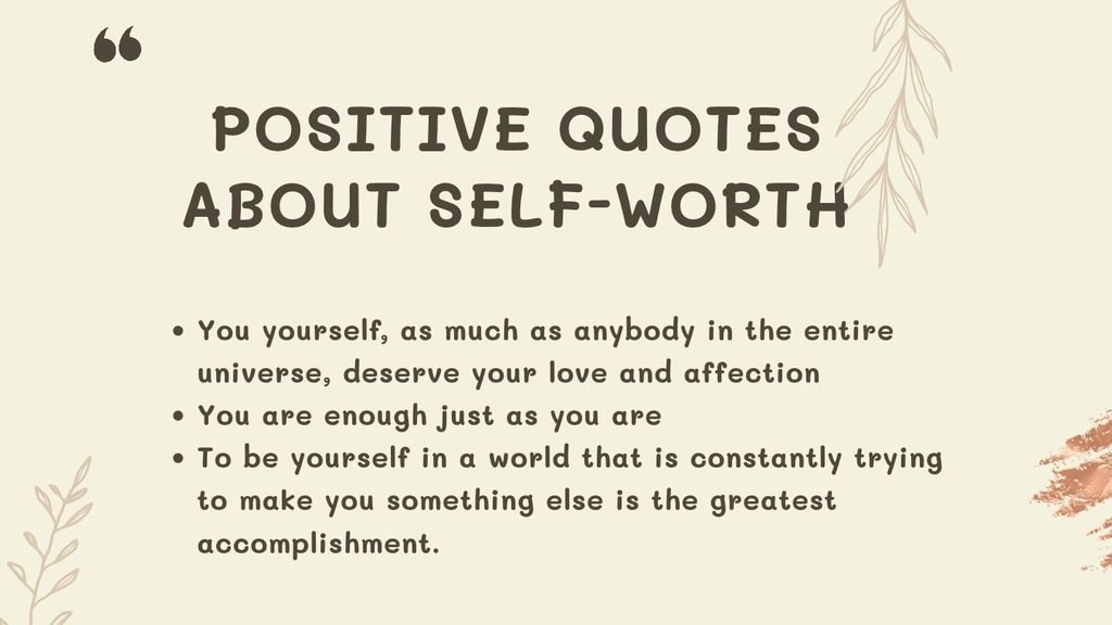 Positive Quotes About Self-Worth