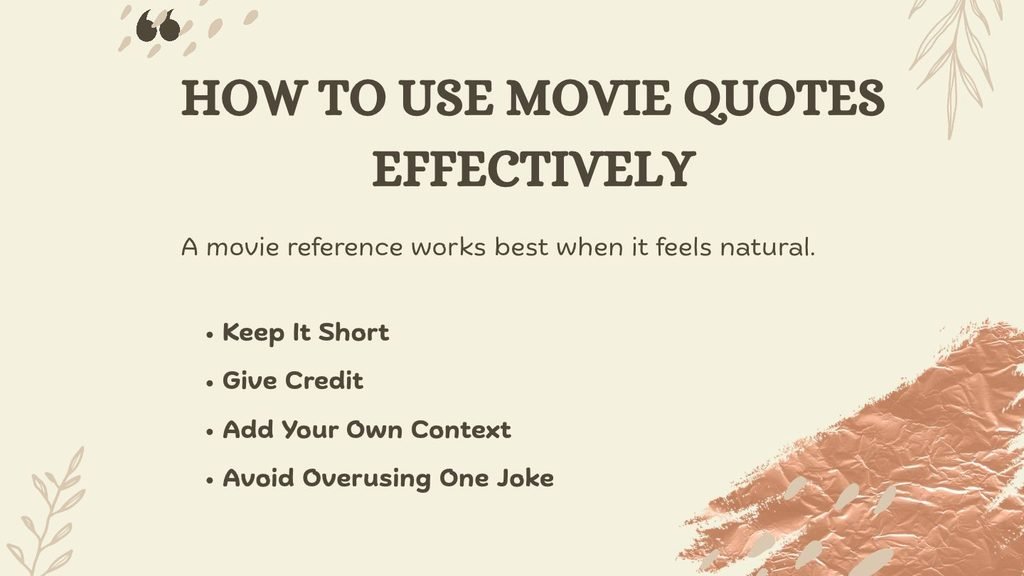 How to Use Movie Quotes Effectively
