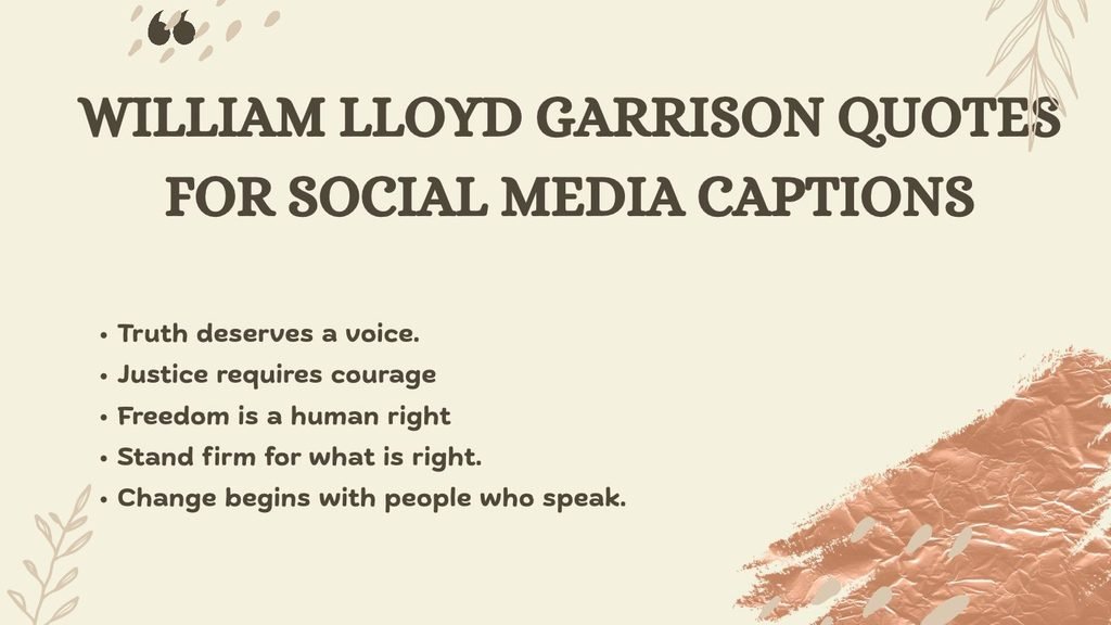 William Lloyd Garrison Quotes for Social Media Captions 