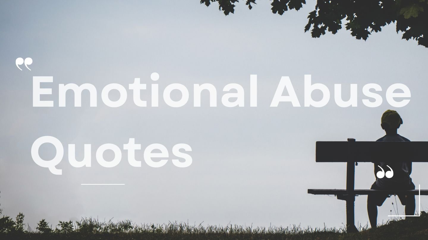 Emotional Abuse Quotes