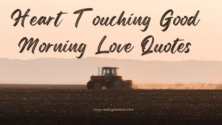 Heart Touching Good Morning Love Quotes