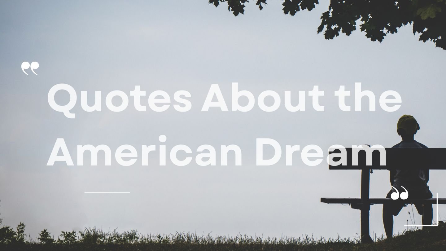 Quotes About the American Dream