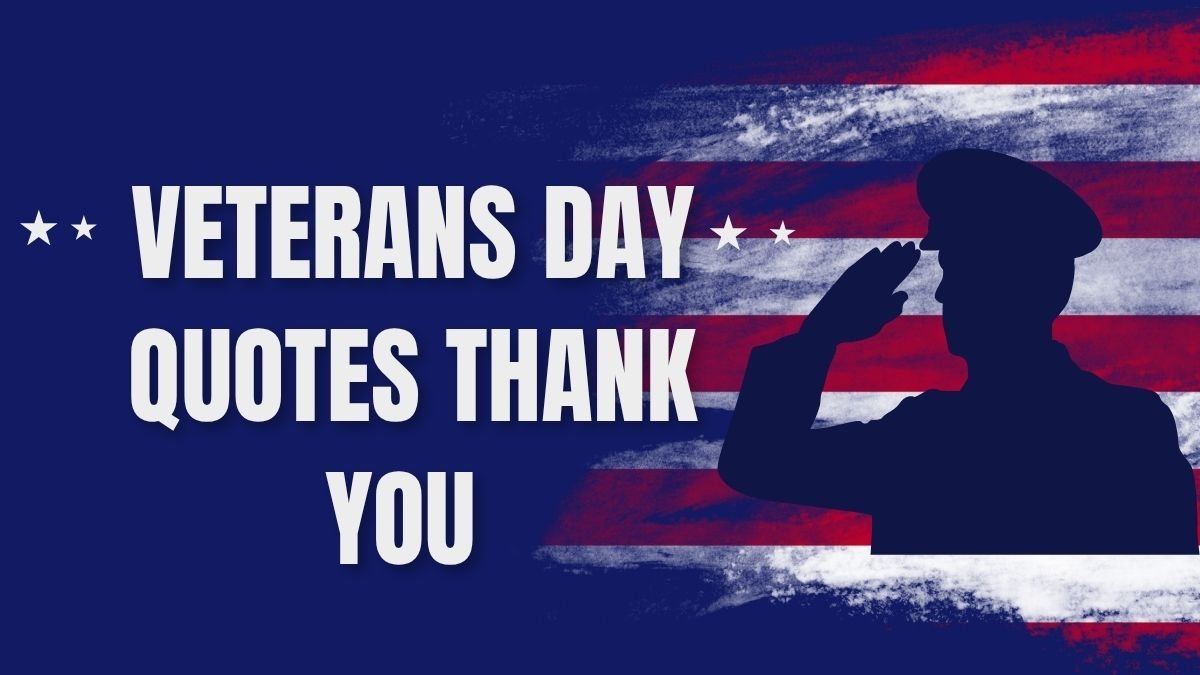 Veterans Day Quotes Thank You | Heartfelt Messages Quotes